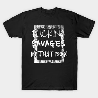 Savages In That Box New York Yankees fans Gift T-Shirt